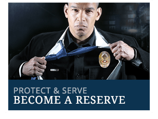 Protect and Serve - Become a Reserve